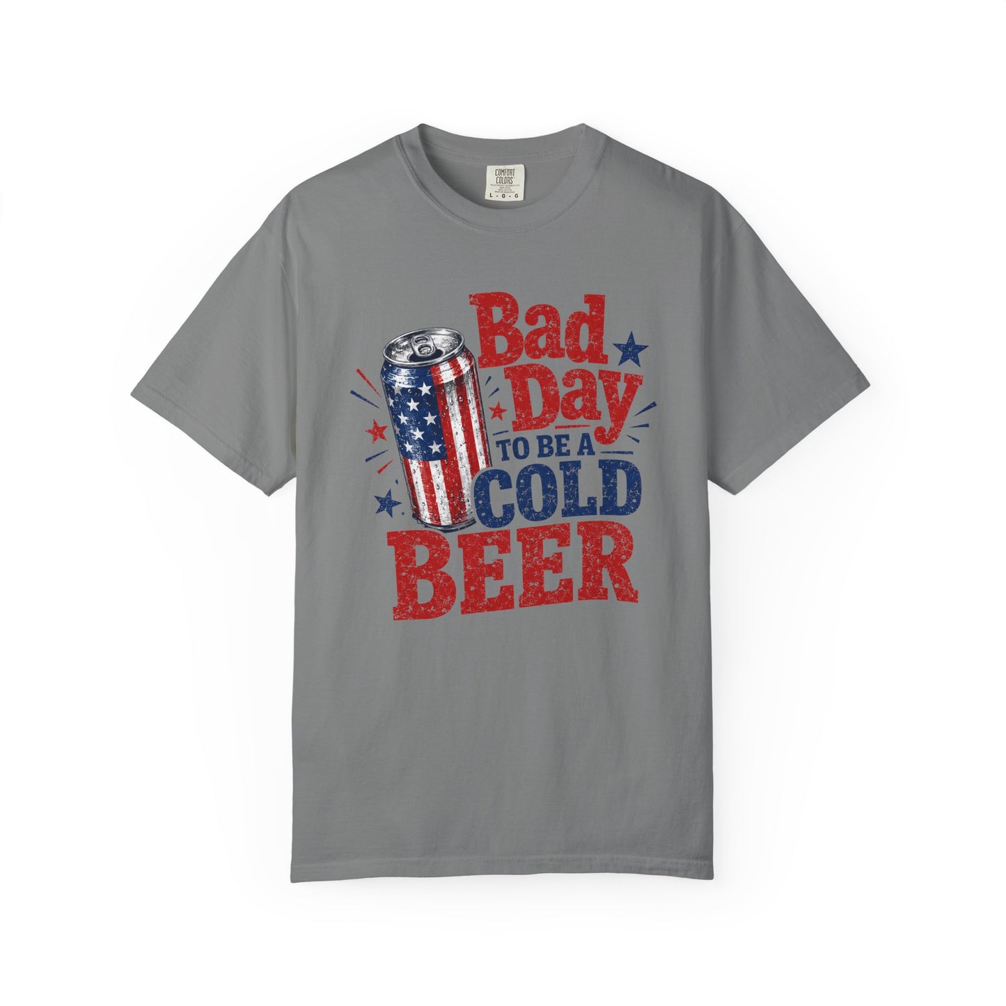 T-Shirt — "Bad Day to Be a Cold Beer" Patriotic Beer Graphic Tee
