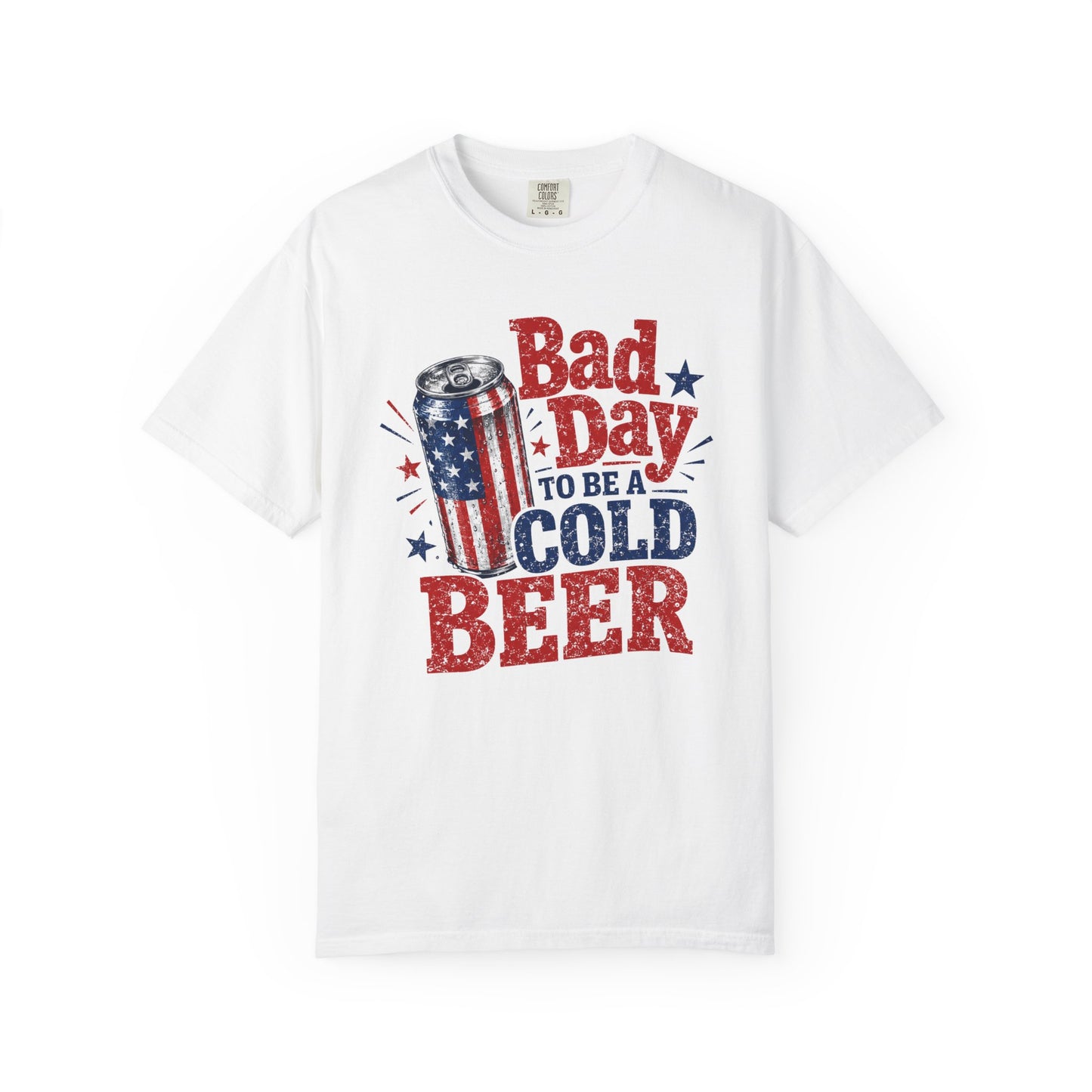 T-Shirt — "Bad Day to Be a Cold Beer" Patriotic Beer Graphic Tee